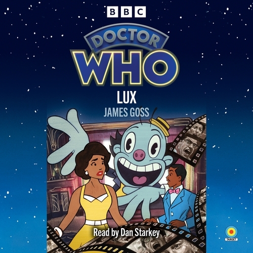 Book cover of Doctor Who: Lux by BBC Books
