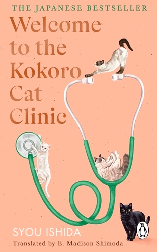 Book cover of Welcome to the Kokoro Cat Clinic by Syou Ishida