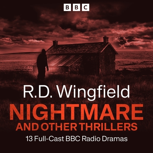 Book cover of R.D Wingfield: Nightmare and Other Thrillers by R.D Wingfield
