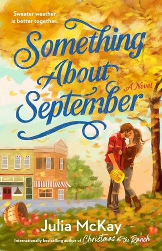 Book cover of Something About September by Julia McKay