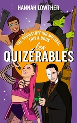 Book cover of Les Quizérables by Hannah Lowther