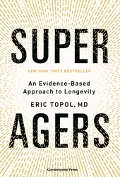 Book cover of Super Agers by Eric Topol