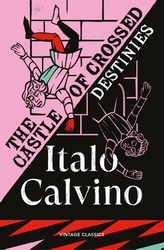 Book cover of The Castle of Crossed Destinies by Italo Calvino