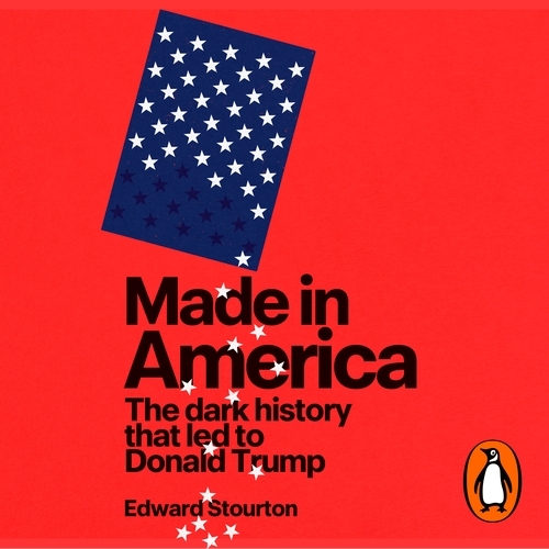Book cover of Made in America by Edward Stourton