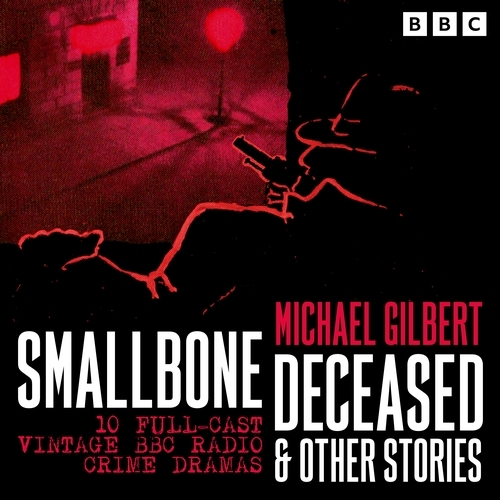 Book cover of Smallbone Deceased & other stories by Michael Gilbert