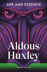 Book cover of Ape and Essence by Aldous Huxley
