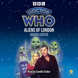 Book cover of Doctor Who: Aliens of London by Joseph Lidster
