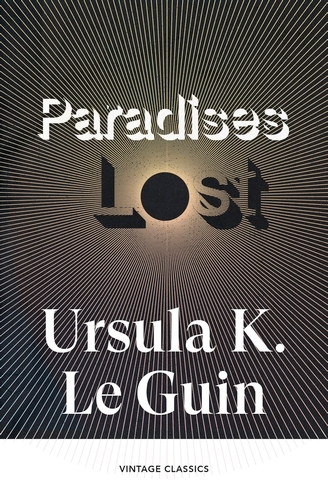 Book cover of Paradises Lost by Ursula K. Le Guin