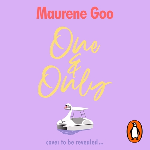 Book cover of One & Only by Maurene Goo
