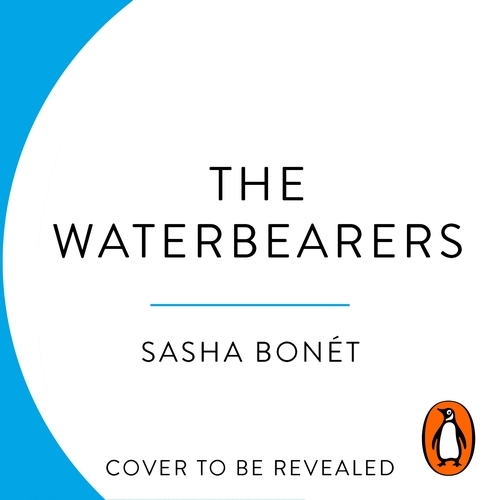 Book cover of The Waterbearers by Sasha Bonét