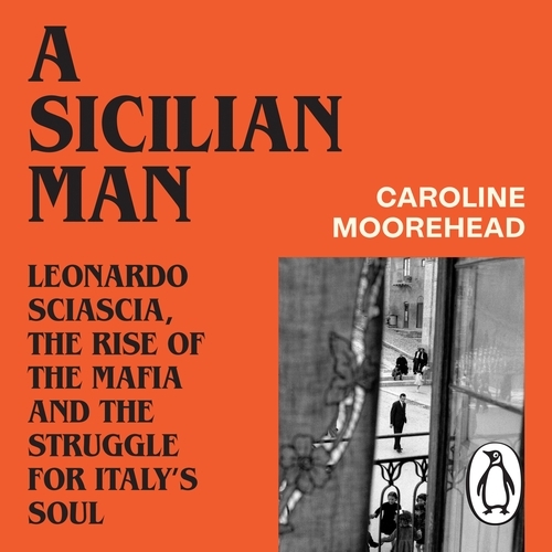 Book cover of A Sicilian Man by Caroline Moorehead