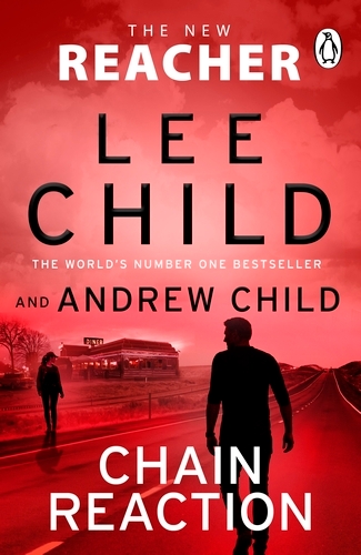 Book cover of Chain Reaction by Lee Child, Andrew Child