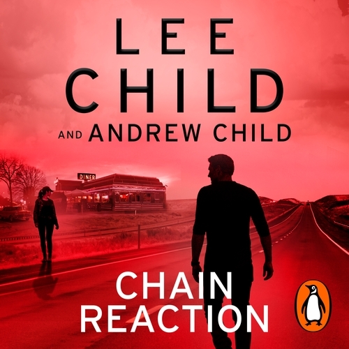 Book cover of Chain Reaction by Lee Child, Andrew Child