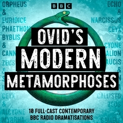 Book cover of Ovid’s Modern Metamorphoses by Ovid, Sebastian Baczkiewicz, Hattie Naylor, Nick Warburton, Colin Teevan, Lucy Catherine