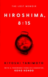 Book cover of Hiroshima, 8:15 by Kiyoshi Tanimoto