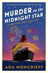 Book cover of Murder on the Midnight Star by Ada Moncrieff