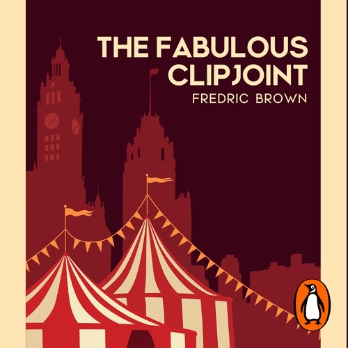 Book cover of The Fabulous Clipjoint by Fredric Brown