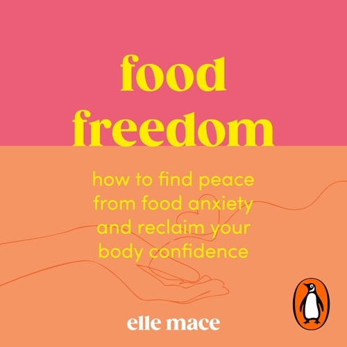 Book cover of Food Freedom by Elle Mace