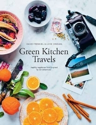Book cover of Green Kitchen Travels by David Frenkiel, Luise Vindahl