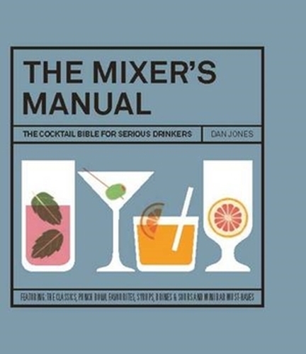 Book cover of The Mixer's Manual by Dan Jones