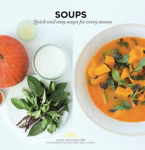Book cover of Soups by Anna Helm Baxter