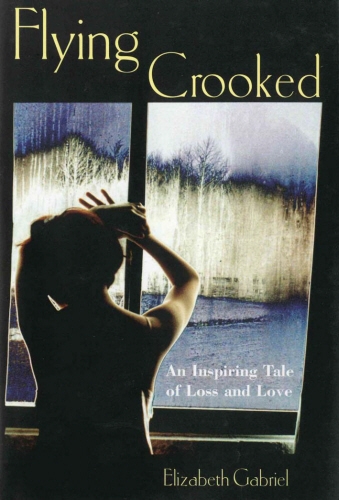 Book cover of Flying Crooked by Elizabeth Gabriel