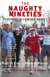 Book cover of The Naughty Nineties by Martin King, Martin Knight