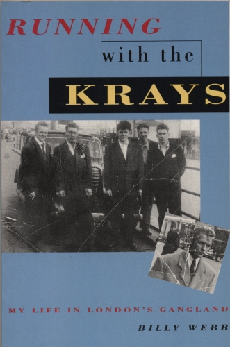 Book cover of Running with the Krays by Billy Webb
