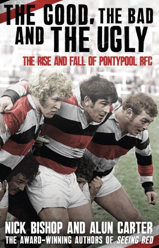 Book cover of The Good, the Bad and the Ugly by Nicholas Bishop, Alun Carter