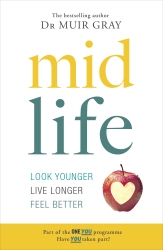 Book cover of Midlife by Sir Muir Gray
