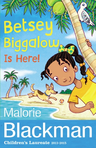 Book cover of Betsey Biggalow is Here! by Malorie Blackman