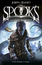 Book cover of Spook's: Slither's Tale by Joseph Delaney