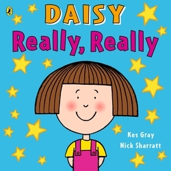 Book cover of Daisy: Really, Really by Kes Gray, Nick Sharratt