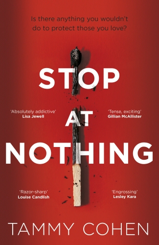 Book cover of Stop At Nothing by Tammy Cohen
