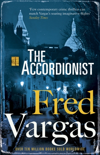 Book cover of #3 - The Accordionist by Fred Vargas