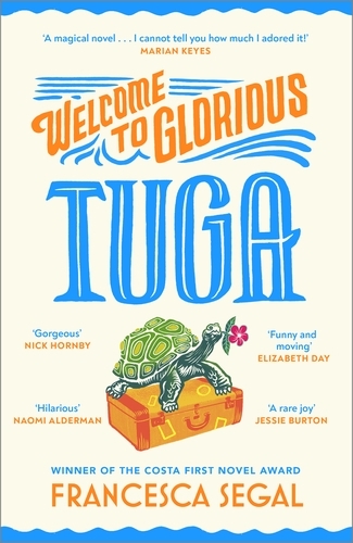 Book cover of Welcome to Glorious Tuga by Francesca Segal