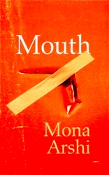 Book cover of Mouth by Mona Arshi