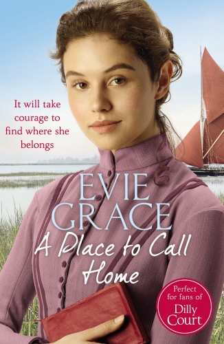 Book cover of #3 - A Place to Call Home by Evie Grace