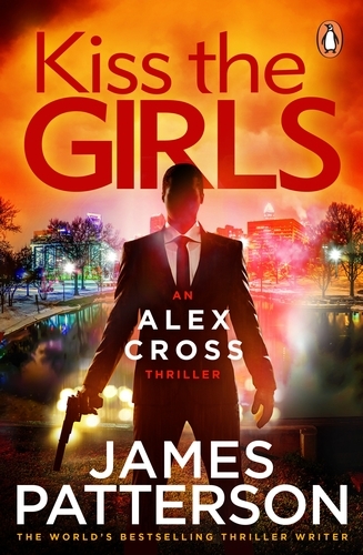Book cover of #2 - Kiss the Girls by James Patterson