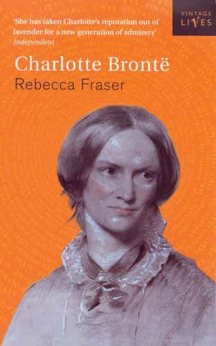 Book cover of #3 - Charlotte Bronte by Rebecca Fraser