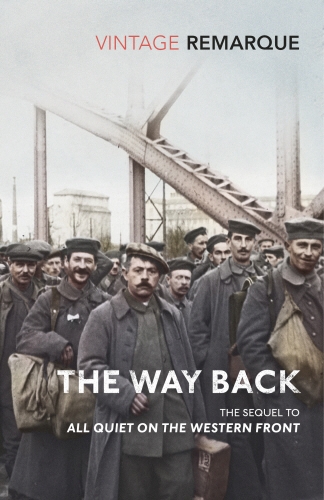 Book cover of #2 - The Way Back by Erich Maria Remarque