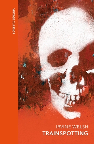 Book cover of Trainspotting by Irvine Welsh