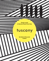 Book cover of Tuscany by Katie Caldesi, Giancarlo Caldesi