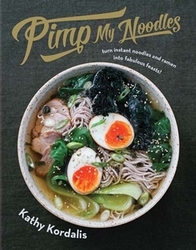 Book cover of Pimp My Noodles by Kathy Kordalis