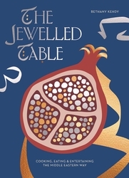 Book cover of The Jewelled Table by Bethany Kehdy