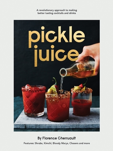 Book cover of Pickle Juice by Florence Cherruault