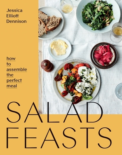 Book cover of Salad Feasts by Jessica E Dennison