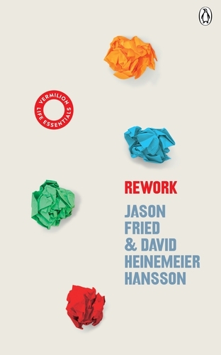 Book cover of ReWork by Jason Fried, David Heinemeier Hansson
