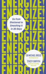 Book cover of Energize! by Dr. Michael Breus, Stacey Griffith