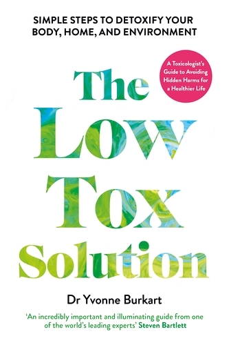 Book cover of The Low Tox Solution by Yvonne Burkart